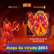 mega da virada 2003